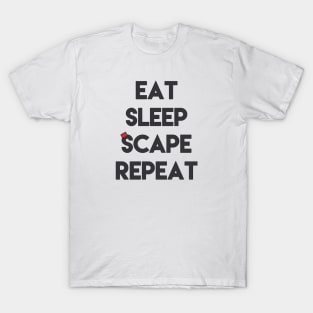 Eat, Sleep, 'Scape & Repeat (Red) T-Shirt